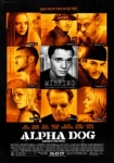 Alpha Dog - Tödliche Freundschaft