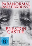 Paranormal Investigations 8: Preston Castle