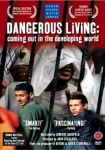 Dangerous Living Coming Out in the Developing World
