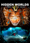 Hidden Worlds 3D - Caves of the Dead